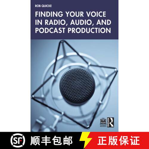 【3-4周达】Finding Your Voice in Radio, Audio, and Podcast Production [9781032204765]