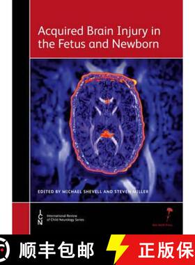 【3-4周达】Acquired Brain Injury In The Fetus And Newborn [Wiley医学] [9781907655029]