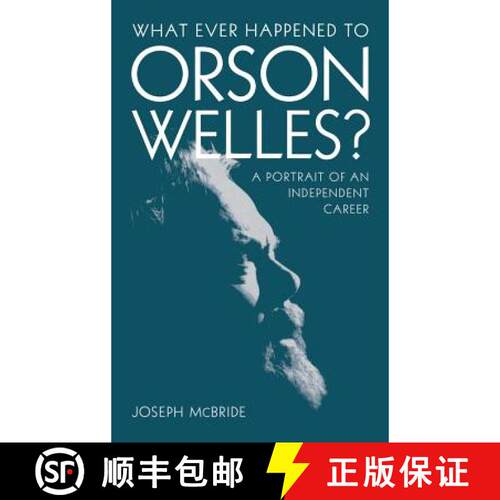【3-4周达】精装 What Ever Happened to Orson Welles?: A Portrait of an Independent Career [9780813124100]