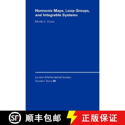 【3-4周达】Harmonic Maps, Loop Groups, and Integrable Systems: - Harmonic Maps, Loop Groups, and Inte... [9780521580854]