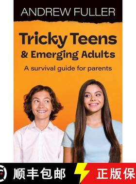 【3-4周达】Tricky Teens and Emerging Adults: A survival guide for parents [9781923215306]