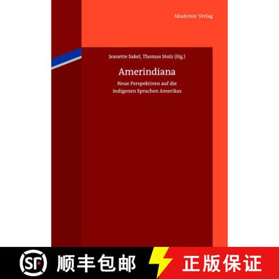 【3-4周达】Amerindiana: Neue Perspektiven Auf Die Indigenen Sprachen Amerikas [9783050057033]
