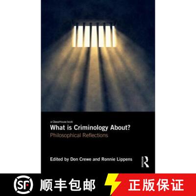 【3-4周达】精装 What is Criminology About? : Philosophical Reflections [9781138025400]