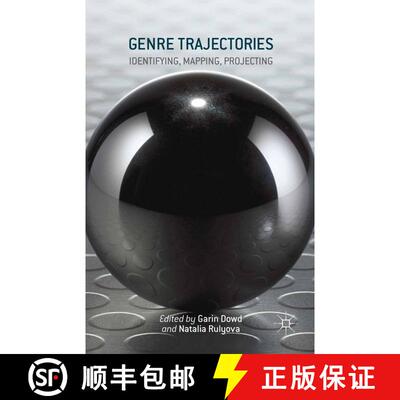 【3-4周达】Genre Trajectories : Identifying, Mapping, Projecting (1st ed. 2015) [9781349561735]