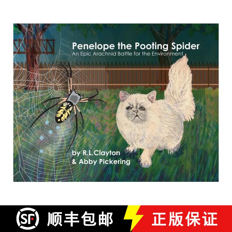 【3-4周达】Penelope the Pooting Spider: An Epic Arachnid Battle for the Environment [9781948015158]