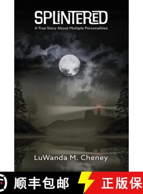 预订 Splintered: A True Story About Multiple Personalities [9780978800055]