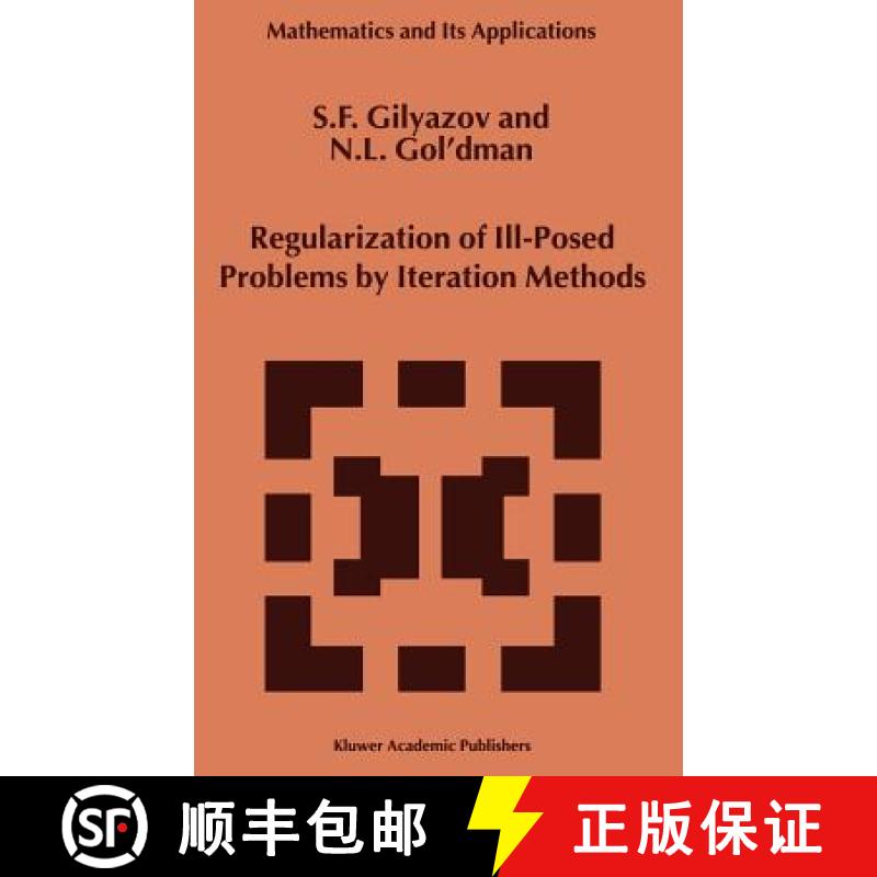 【3-4周达】Regularization of Ill-Posed Problems by Iteration Methods [9780792361312]