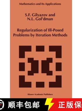 【3-4周达】Regularization of Ill-Posed Problems by Iteration Methods [9780792361312]
