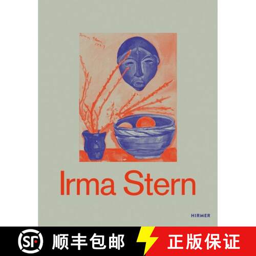 【3-4周达】Irma Stern (Bilingual edition): A Modern Artist between Berlin and Cape Town [9783777445298]