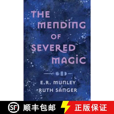 【3-4周达】The Mending of Severed Magic [9798869359964]