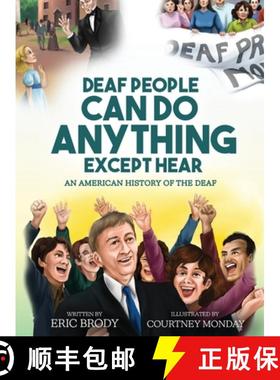 【3-4周达】Deaf People Can Do Anything Except Hear [9798330362660]