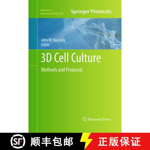 【3-4周达】3D Cell Culture : Methods and Protocols (Softcover reprint of the original 1st ed. 2011) [9781493957279]