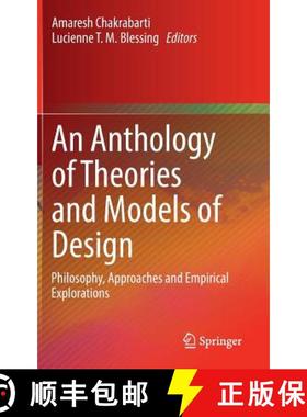 【3-4周达】An Anthology of Theories and Models of Design : Philosophy, Approaches and Empirical Explo... [9781447163374]