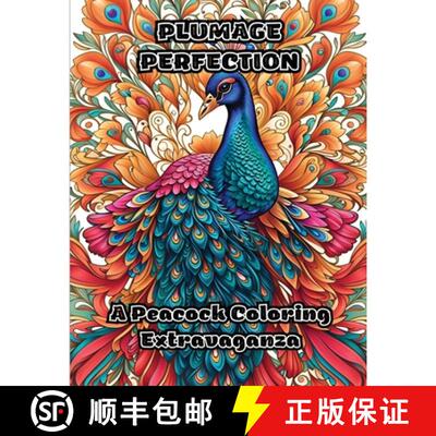 【3-4周达】Plumage Perfection: A Peacock Coloring Extravaganza [9781088246238]