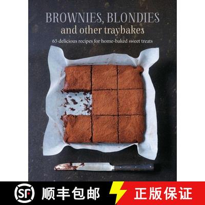 【3-4周达】Brownies, Blondies and Other Traybakes : 65 delicious recipes for home-baked sweet treats [9781788793858]