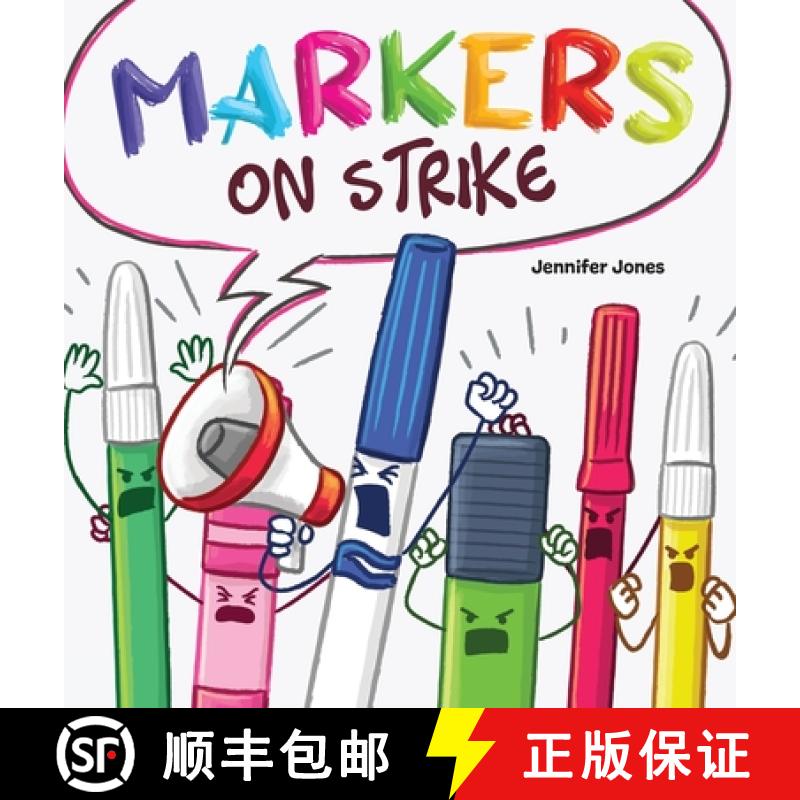 【3-4周达】Markers on Strike: A Funny, Rhyming, Read Aloud About Being Responsible With School Supplies [9781637317778]