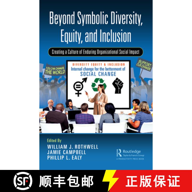 【3-4周达】Beyond Symbolic Diversity, Equity, and Inclusion: Creating a Culture of Enduring Organizat... [9781032575094]