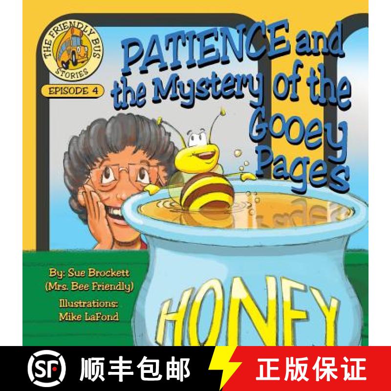 【3-4周达】Patience and the Mystery of the Gooey Pages: The Friendly Bus Stories Episode 4 [9781973628439]