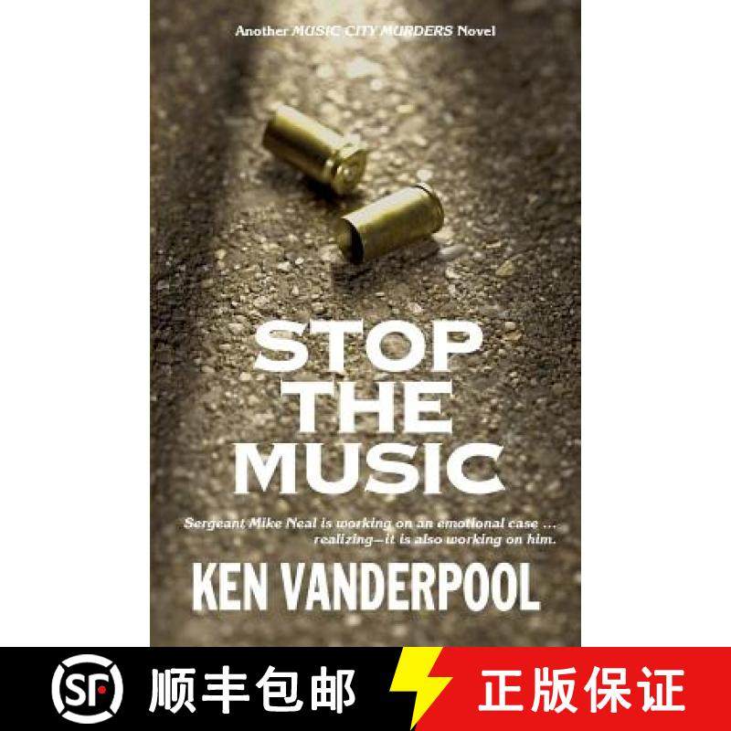 预订 Stop The Music: Sergeant Mike Neal is working on an emotional case ... realizing--it is also wor... [9780990365518]