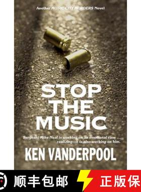 预订 Stop The Music: Sergeant Mike Neal is working on an emotional case ... realizing--it is also wor... [9780990365518]