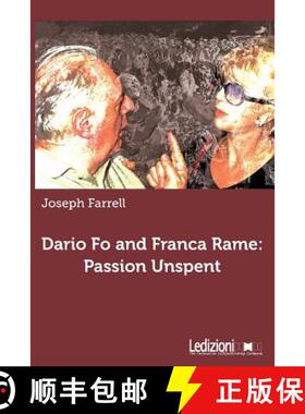 【3-4周达】Dario Fo and Franca Rame: Passion Unspent [9788867053230]