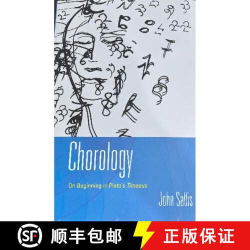 【3-4周达】Chorology: On Beginning in Plato's Timaeus (2019) [9780253046666]