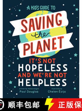 【3-4周达】A Kid's Guide to Saving the Planet: It's Not Hopeless and We're Not Helpless [9798889837855]