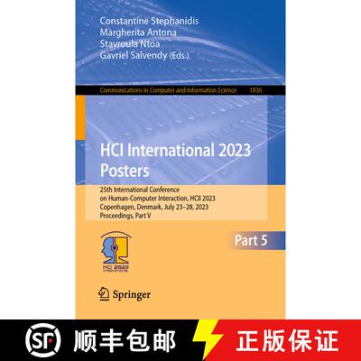 【3-4周达】HCI International 2023 Posters: 25th International Conference on Human-Computer Interactio... [9783031360039]