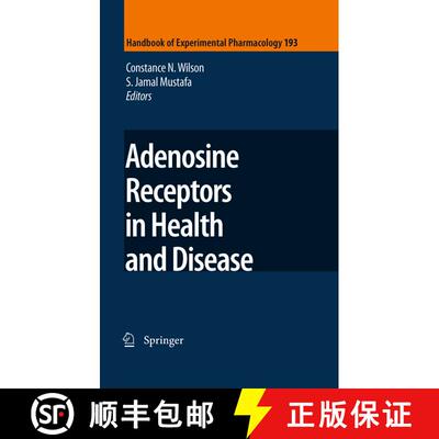 【3-4周达】Adenosine Receptors in Health and Disease [9783662501627]