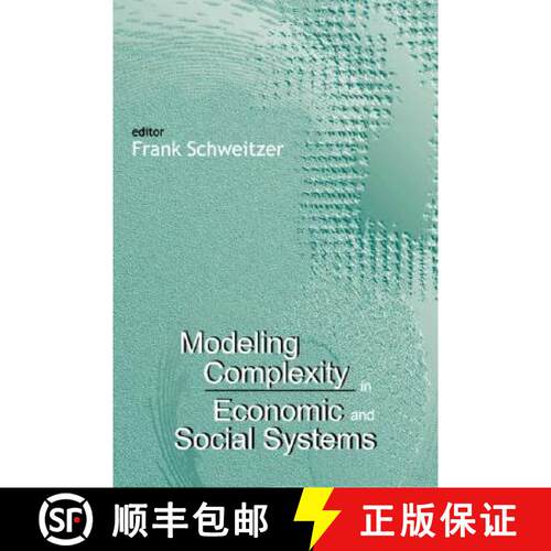 预订 Modeling Complexity in Economic and Social Systems [9789812380357]