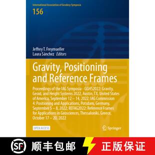 Gra... IAG Reference and the Frames Gravity 4周达 GGHS2022 9783031638572 Symposia Positioning Proceedings