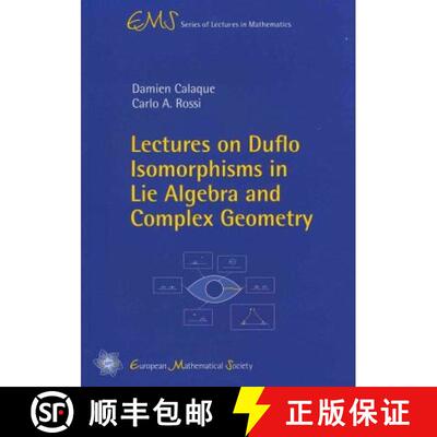 预订 Lectures on Duflo Isomorphisms in Lie Algebra and Complex Geometry [9783037190968]