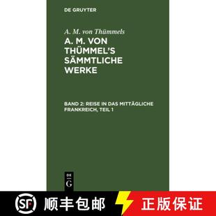 Thümmels Sämmtliche Von Werke 9783111194844 预订 Bd. sämmtliche