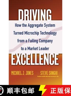 【3-4周达】Driving Excellence: How The Aggregate System Turned Microchip Technology From A Failing Co... [9780471784845]