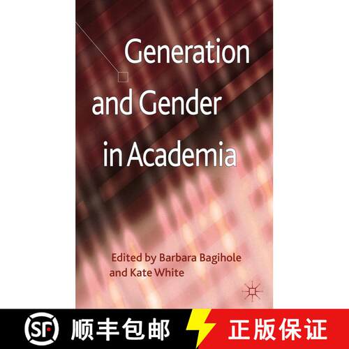 【3-4周达】精装 Generation and Gender in Academia [9781137269164]