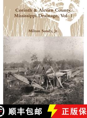 【3-4周达】Corinth & Alcorn County, Mississippi Drainage, Vol. 1 [9780557888856]