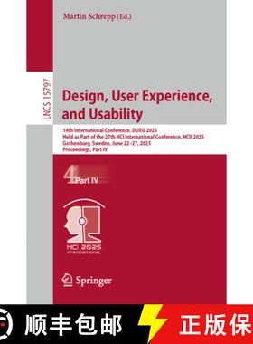 【3-4周达】Design, User Experience, and Usability: 14th International Conference, DUXU 2025, Held as ... [9783031932298]