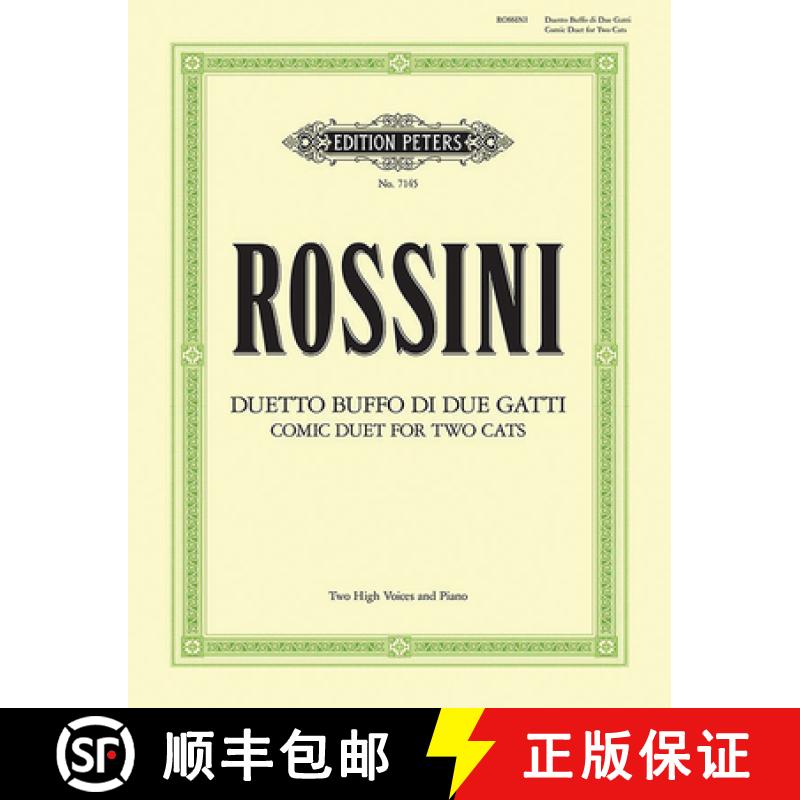 【3-4周达】Duetto Buffo Di Due Gatti Cat Duet for 2 High Voices and Piano: Comic Duet for 2 Cats [9790577080222]