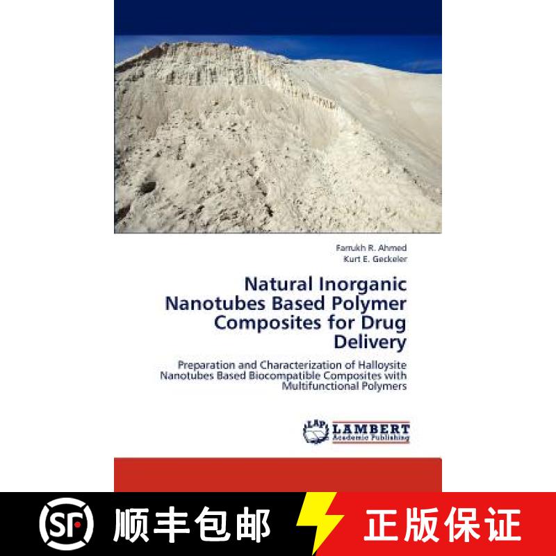 【3-4周达】Natural Inorganic Nanotubes Based Polymer Composites for Drug Delivery [9783659175794]