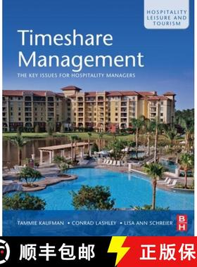 【3-4周达】Timeshare Management: An Introduction to Vacation Ownership: The Key Issues for Hospitalit... [9780750685993]