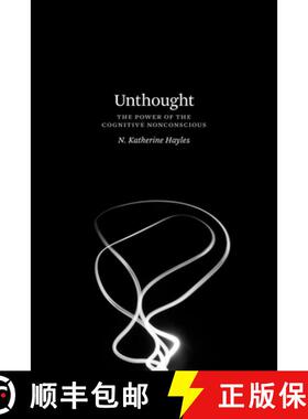【3-4周达】Unthought: The Power of the Cognitive Nonconscious [9780226447889]