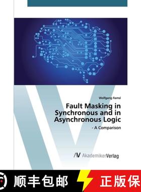 预订 Fault Masking in Synchronous and in Asynchronous Logic [9786202225632]