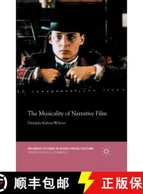 【3-4周达】The Musicality of Narrative Film [9781349504329]