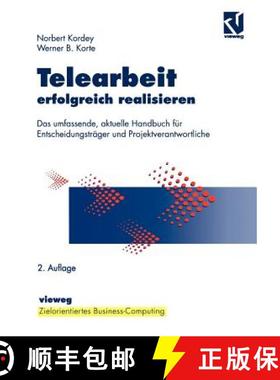 【3-4周达】Telearbeit erfolgreich realisieren : Das umfassende, aktuelle Handbuch für Entscheidungst... [9783322865045]