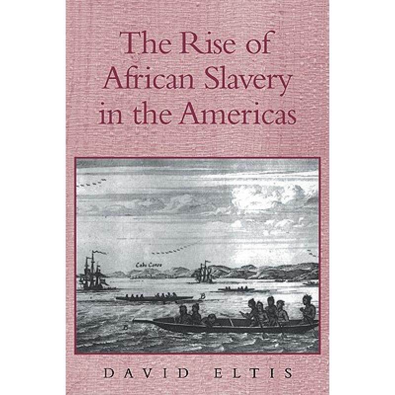 预订 the rise of african slavery in the a. [9780521655484]
