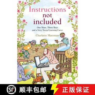 【3-4周达】Instructions Not Included : One Mum, Three Boys and a Very Steep Learning Curve [9780753553831]