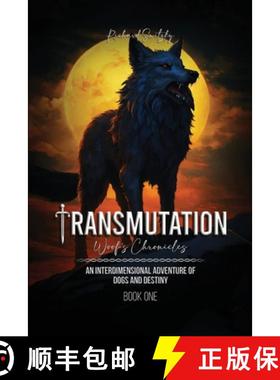 【3-4周达】Transmutation : Woof's Chronicles Book One [9798330206575]