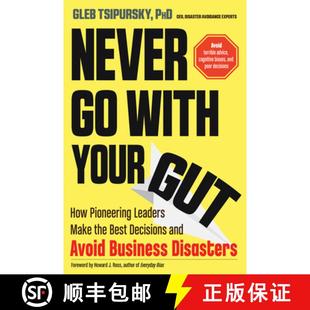Decisions Make Leaders Pioneering and ... Avoid Business 9781632651624 Your 4周达 Best Never Gut the How with