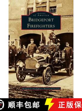【3-4周达】Bridgeport Firefighters [9781531603083]