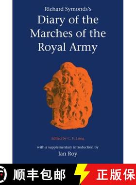 【3-4周达】Richard Symonds's Diary of the Marches of the Royal Army: - Richard Symonds's Diary of the... [9780521623087]